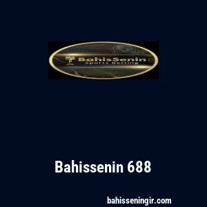 Bahissenin 688